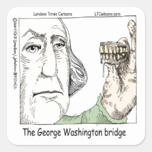 George Washington Bridge & Dentures Funny Gift Quadratischer Aufkleber