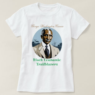 George Washington Carver - Black Economic T-Shirt