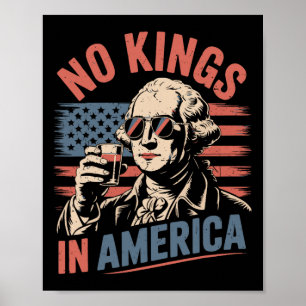 George Washington Drinking Funny No King America Poster