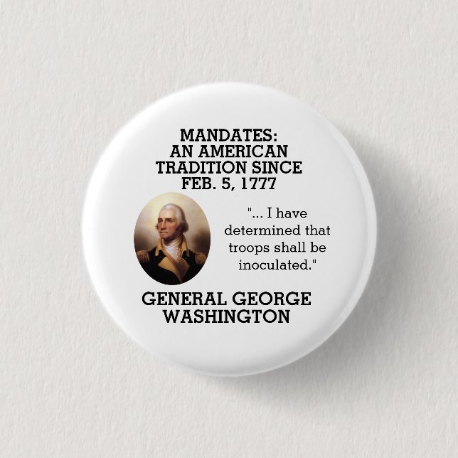 George Washington Mandates Seit 1777 Button (Vorderseite)