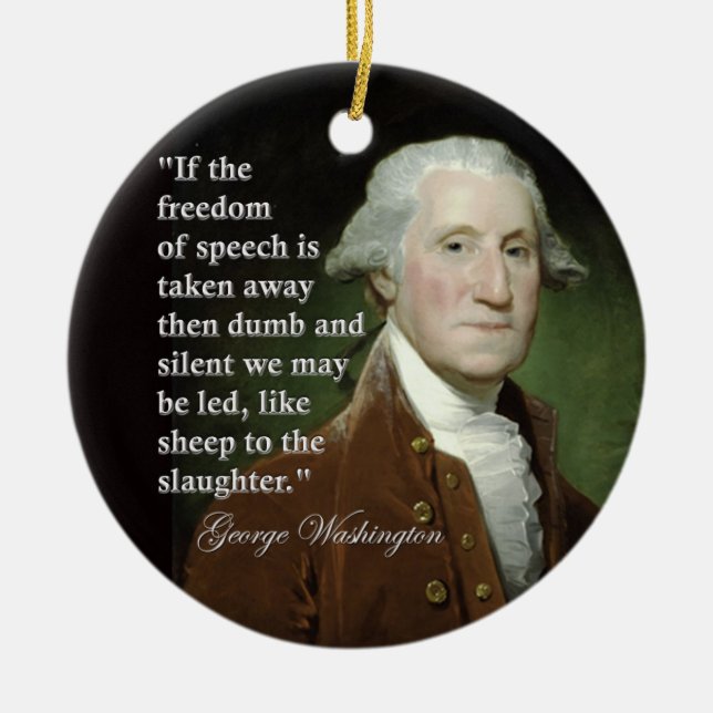 George Washington-Redefreiheit Zitat Keramik Ornament (Vorne)