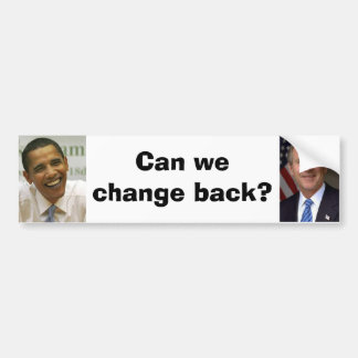 George-wBush, Obama, können wir umsandern? Autoaufkleber