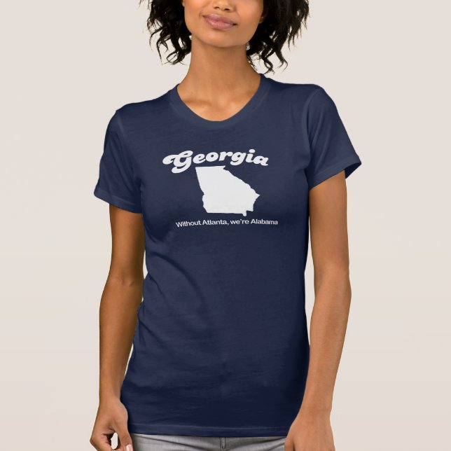 Georgia - ohne Atlanta sein Alabama-T - Shirt (Vorderseite)