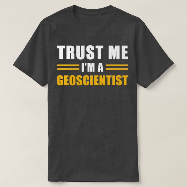 Geowissenschaftler-Geschenk T-Shirt (Design vorne)