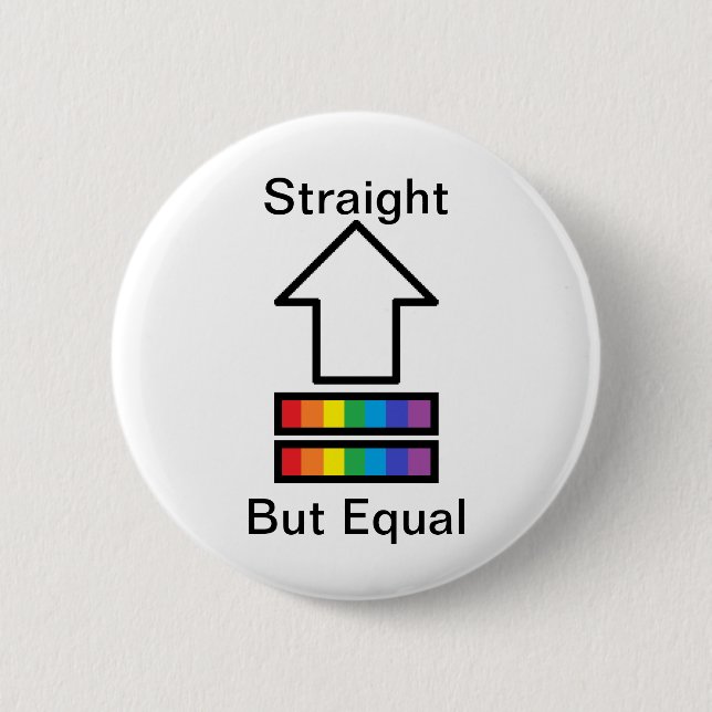 Gerade aber des Gleichgestellten LGBT StützButton Button (Vorderseite)