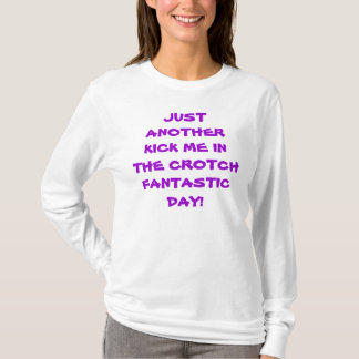 GERADE ANDERE TRETEN MICH AM T-Shirt