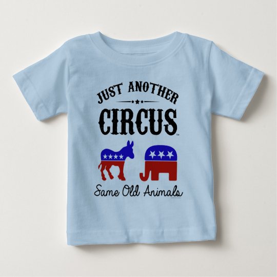GERADE EIN ANDERER CIRCUS™ Wahl-Baby-T - Shirt