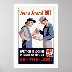 "Gerade ein Kratzer-" Hilfe-Plakat Poster