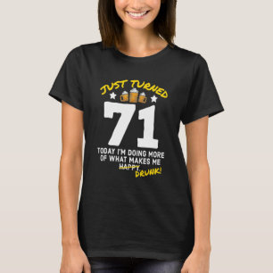 Gerade gedreht 71 Bier Drinking 71. Geburtstag Bet T-Shirt