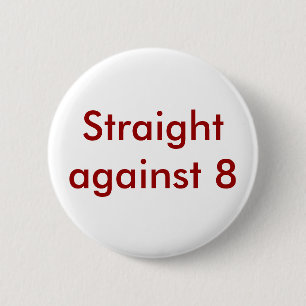 Gerade gegen 8 button