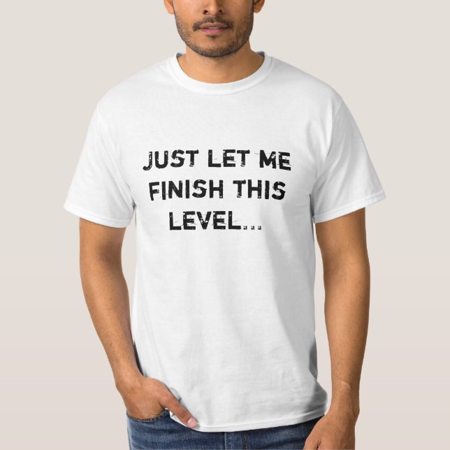 Gerade gelassen mir dieses waagerecht T-Shirt (Vorderseite)