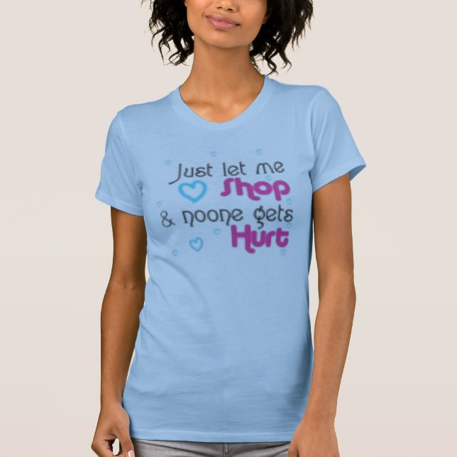 gerade gelassen mir kaufen T-Shirt (Vorderseite)