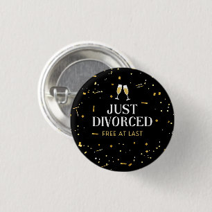 Gerade geschieden Scheidungsparty-Button Button