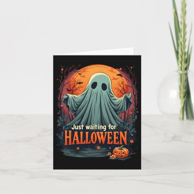 Gerade Gewartet für Halloween Funny Spooky Season  Karte (Vorderseite)