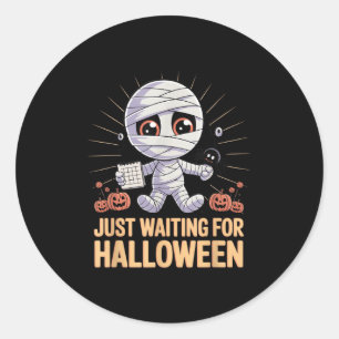 Gerade Gewartet Halloween Funny Halloween Zitat S Runder Aufkleber