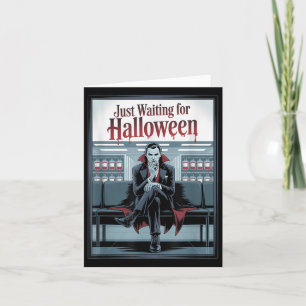 Gerade Gewartet Halloween Funny Halloween Zitat V Karte