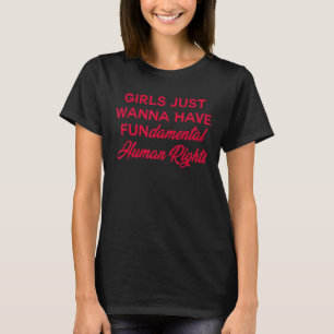 Gerade Gewollt Mädchen haben Grundrechte Femi T-Shirt