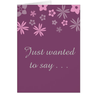 Gerade gewollt, um zu sagen…. Liebe I Sie