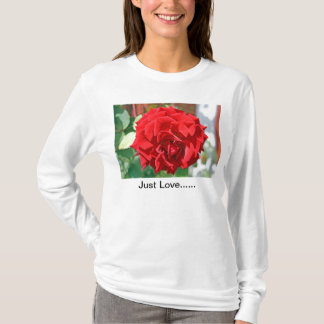 Gerade Liebe ...... T-Shirt