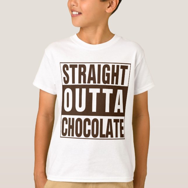 Gerade Outta Brown Schokolade T-Shirt (Vorderseite)