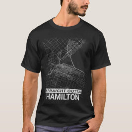 Gerade Outta Hamilton Stadtkarte (GROSSDRUCK) T-Shirt