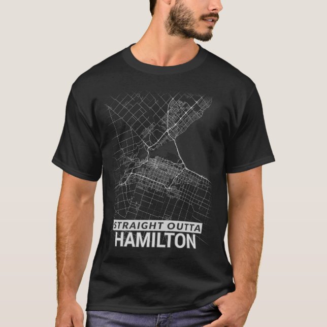 Gerade Outta Hamilton Stadtkarte (GROSSDRUCK) T-Shirt (Vorderseite)