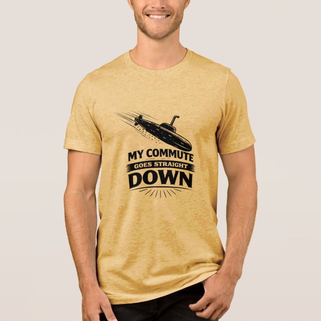 Gerade runter pendeln U-Boot Humor Tri-Blend Shirt (Vorderseite)