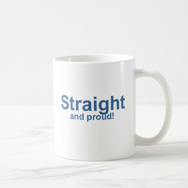 Gerade… und stolz! kaffeetasse (Rechts)