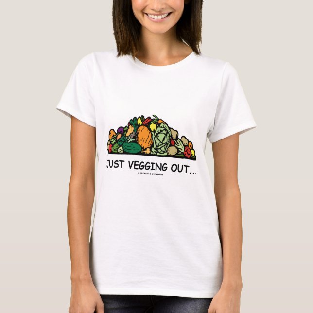 Gerade Vegging heraus… (Vegetarischer Spaß) T-Shirt (Vorderseite)