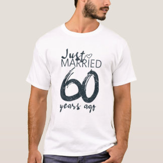Gerade verheiratet vor 60 Jahren Funny 60. Wedding T-Shirt