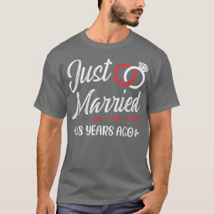 Gerade vor 38 Jahren verheiratet, glücklich 38. We T-Shirt