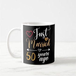 Gerade vor 50 Jahren heiratete 50. Hochzeitstag Kaffeetasse