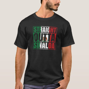 Geradeaus Outta Culiacan Sinaloa Mexikanische Fla T-Shirt