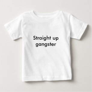 Gerader hoher Gangster Baby T-shirt