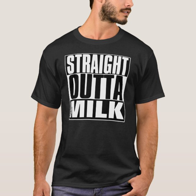 GERADER OUTTA MILCH-T - SHIRT (Vorderseite)