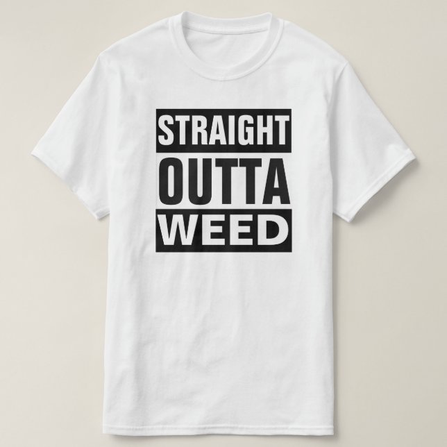 GERADER OUTTA UNKRAUT-T - SHIRT (Design vorne)