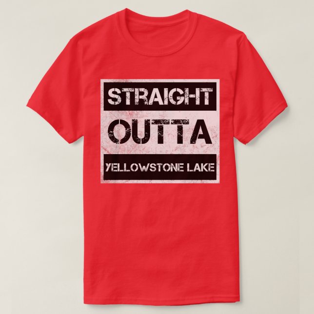 Gerader Outta Yellowstone See Vintag beklemmt T-Shirt (Design vorne)