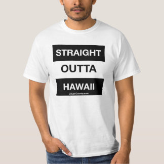 GERADES OUTTA HAWAII T-Shirt