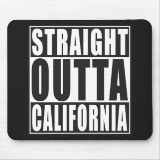 Gerades Outta Kalifornien Mousepad