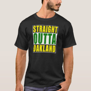 Gerades Outta Oakland Grün T-Shirt