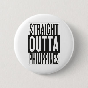 gerades outta Philippinen Button