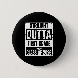 Geradewegs aus der Abschlussklasse der ersten Klas Button