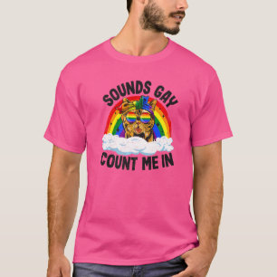Geräusche Gay Count Me in Kat-Regenbogenflagge Gbt T-Shirt