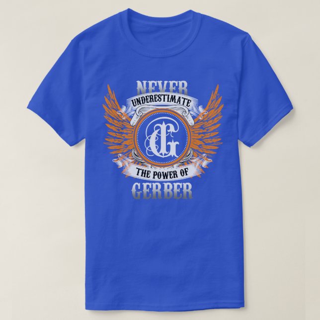 Gerber Name Shirt unterschätzt nie den Power (Design vorne)