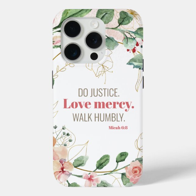 Gerechtigkeit, Floral Micah 6:8 Case-Mate iPhone Hülle (Rückseite)