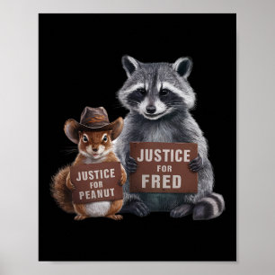 Gerechtigkeit für Erdnuss das Eichhörnchen Gerecht Poster
