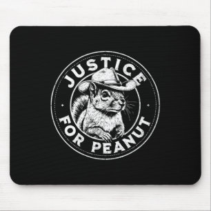 Gerechtigkeit für Erdnuss Das Eichhörnchen - P’nut Mousepad
