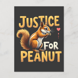 Gerechtigkeit für Erdnuss Das Eichhörnchen P’nut P Postkarte