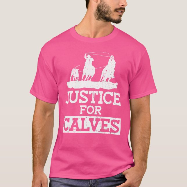 Gerechtigkeit für Kälber gegen Rodeo-Protest T-Shirt (Vorderseite)