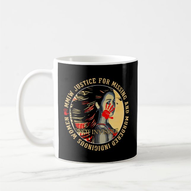 Gerechtigkeit für Mmiw Vermisst ermordete indigene Kaffeetasse (Links)